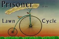 prisoner lawn cycle. prisoner. lawn cycle prisoner.
